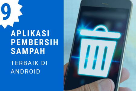 9 Aplikasi Pembersih Sampah Terbaik di Android